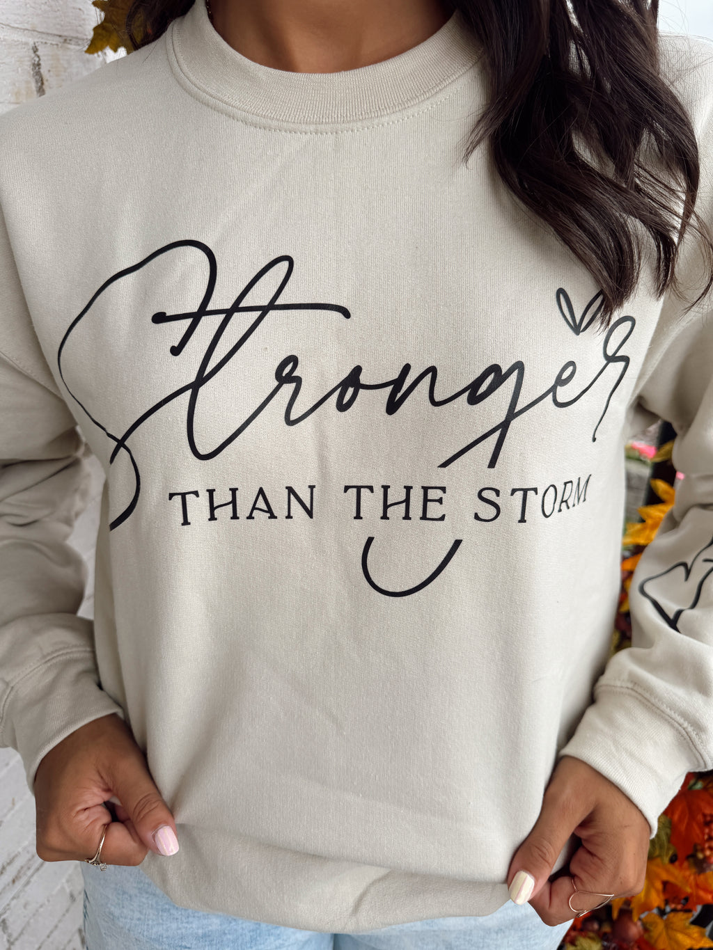 Stronger Than The Storm - Sweatshirt