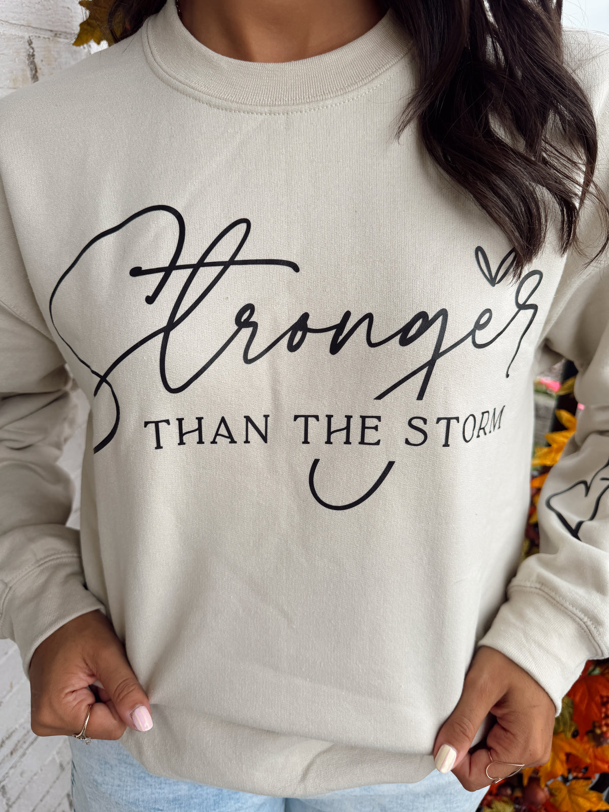 Stronger Than The Storm - Sweatshirt