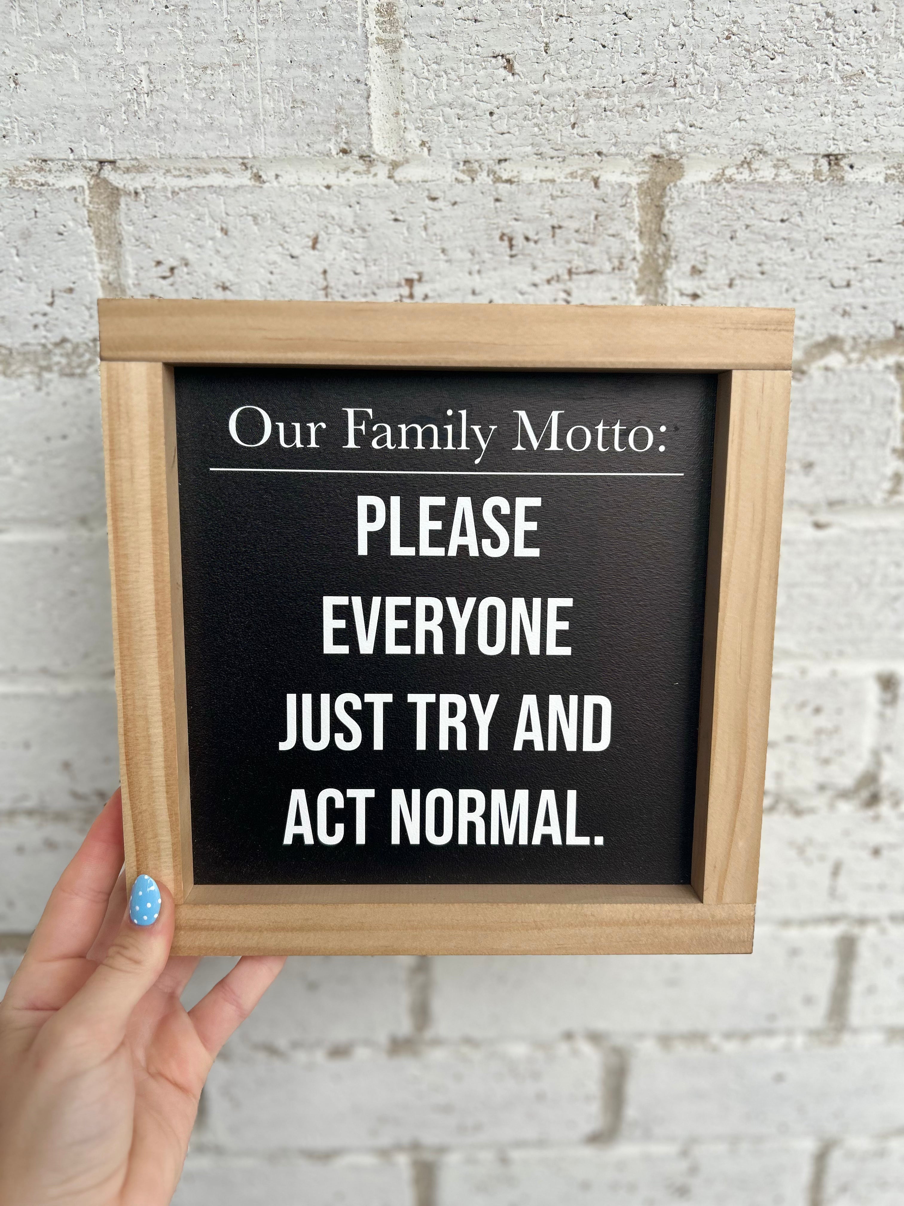 Family Motto Wooden Sign