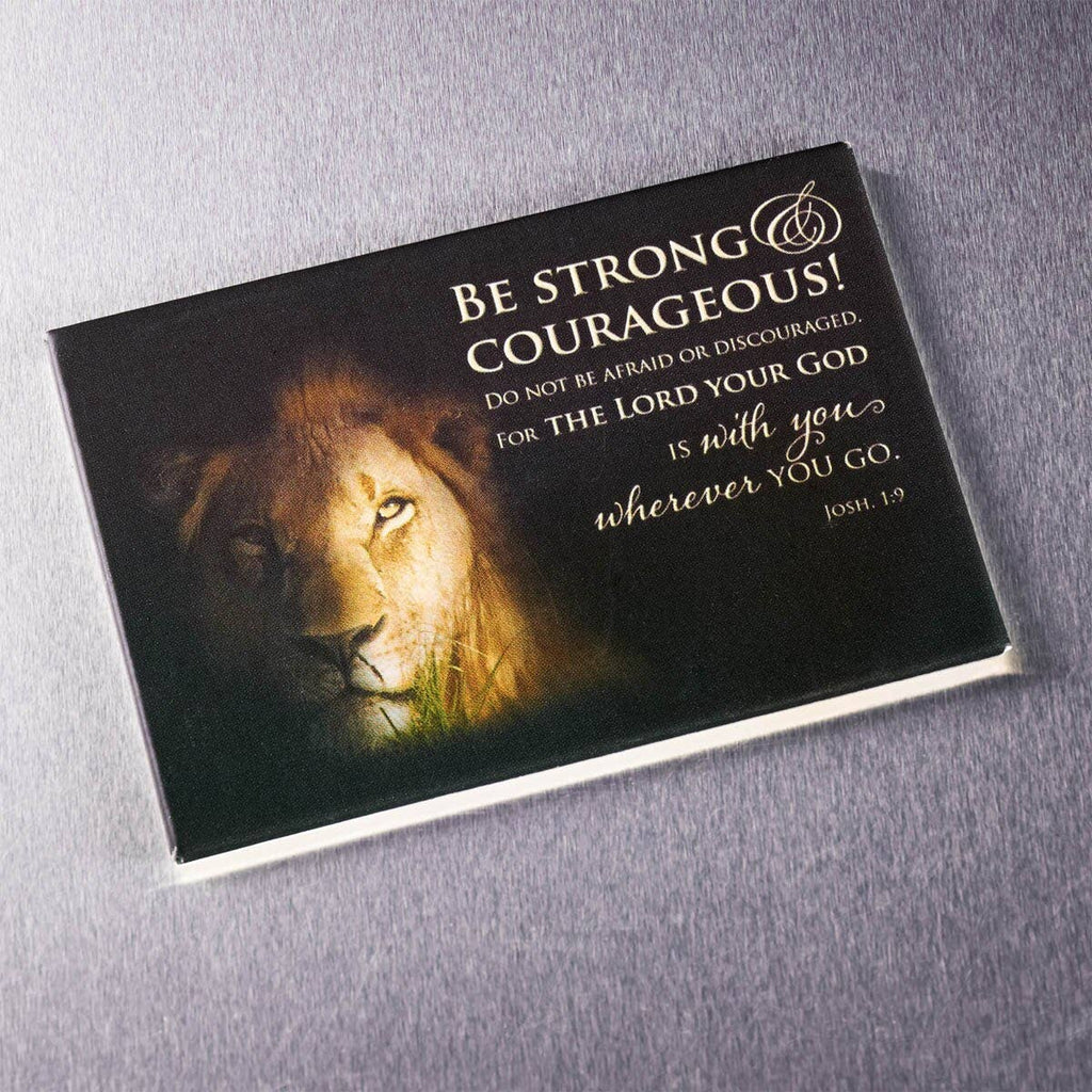 Magnet Lion Strong & Courageous Josh. 1:9