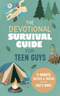 The Devotional Survival Guide for Teen Guys